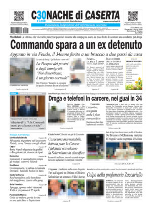 Cronache di Caserta del 05.04.26