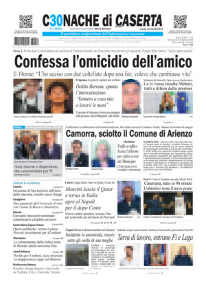 Cronache di Caserta del 22.04.26